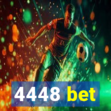 4448 bet